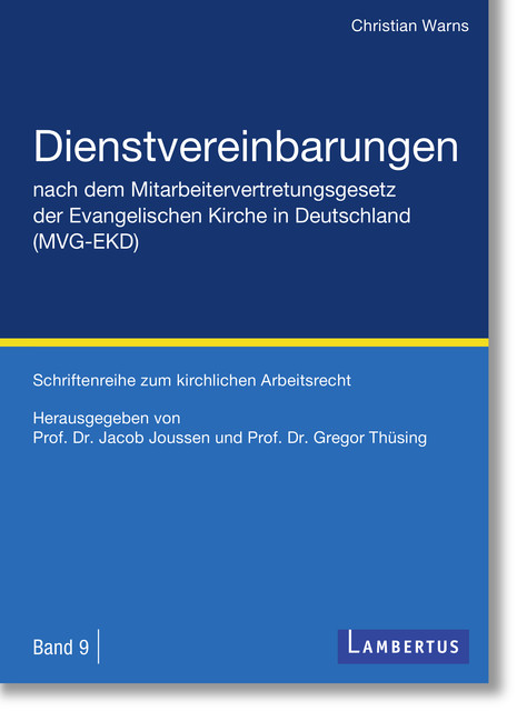 Dienstvereinbarungen nach dem Mitarbeitervertretungsgesetz der Evangelischen Kirche in Deutschland (MVG-EKD), Christian Warns