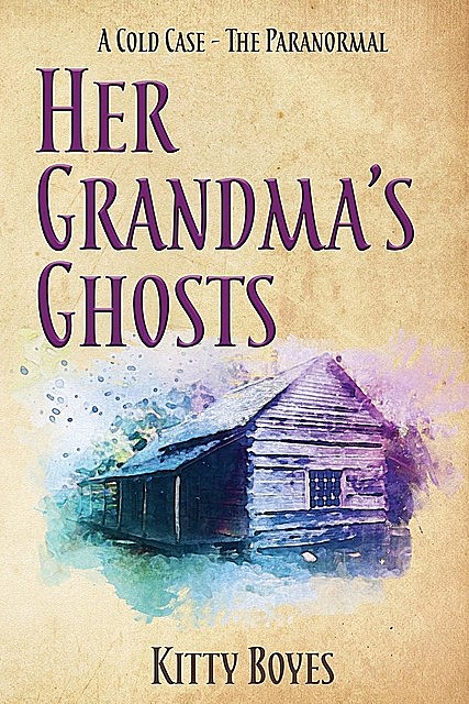 Her Grandma's Ghosts, Kitty Boyes