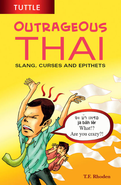 Outrageous Thai, T.F. Rhoden