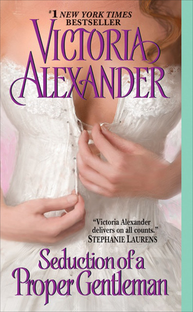 Seduction of a Proper Gentleman, Victoria Alexander