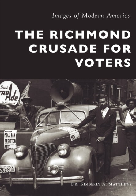 Richmond Crusade for Voters, Kimberly A. Matthews