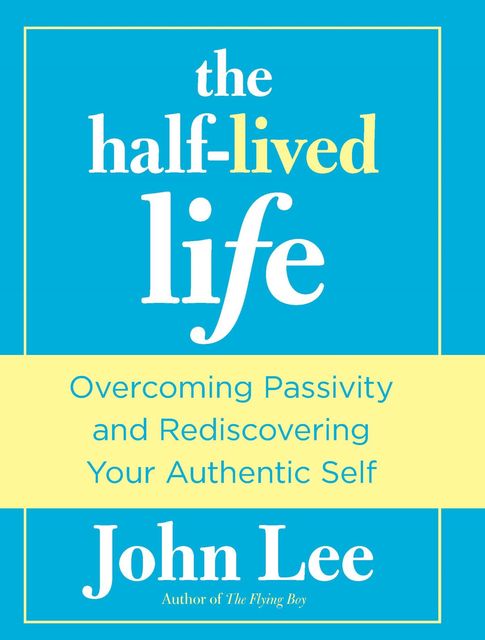 Half-Lived Life, John Lee