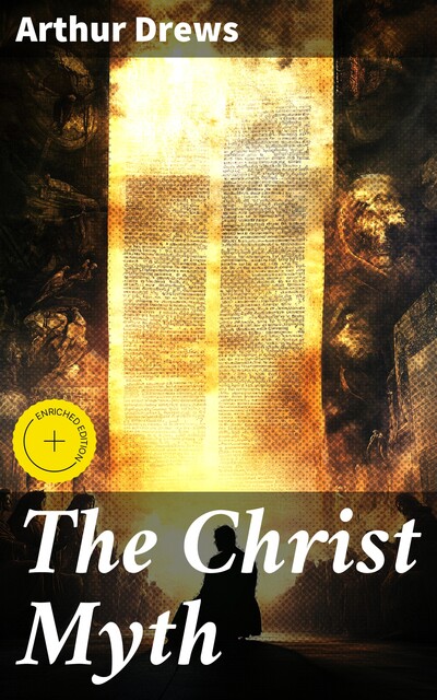 The Christ Myth, Arthur Drews