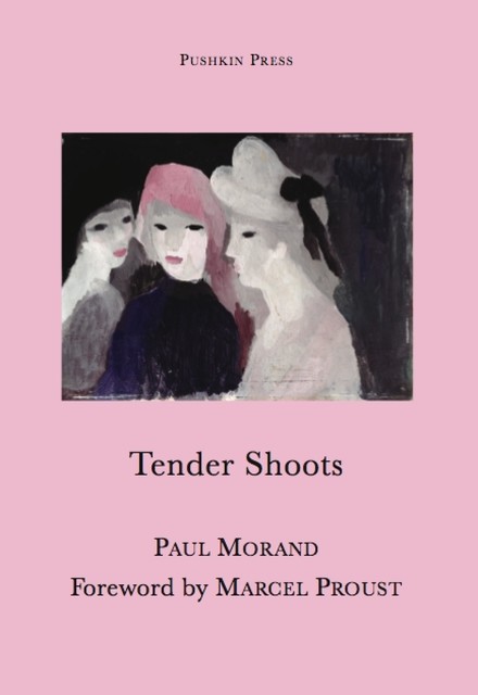 Tender Shoots, Paul Morand