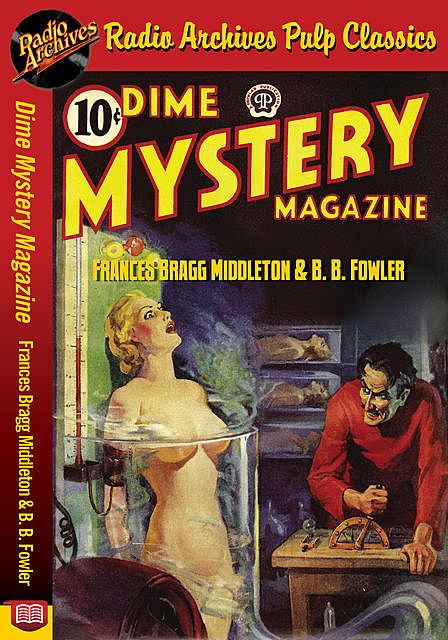 Dime Mystery Magazine – Frances Bragg Mi, B.B. Fowler, Frances Bragg Middleton