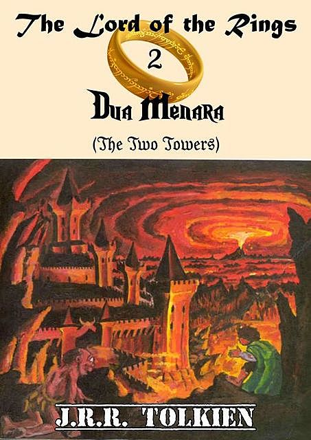 The Lord of the Rings 2 – Dua Menara, J.R. R. Tolkien