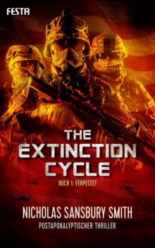 The Extinction Cycle – Buch 1: Verpestet, Nicholas Sansbury Smith