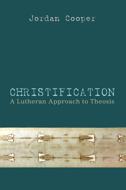 Christification, Jordan Cooper
