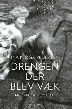Drengen, der blev væk, Ina Kjøgx Pedersen