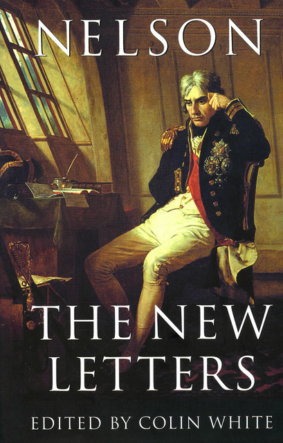 Nelson – the New Letters, Horatio Nelson