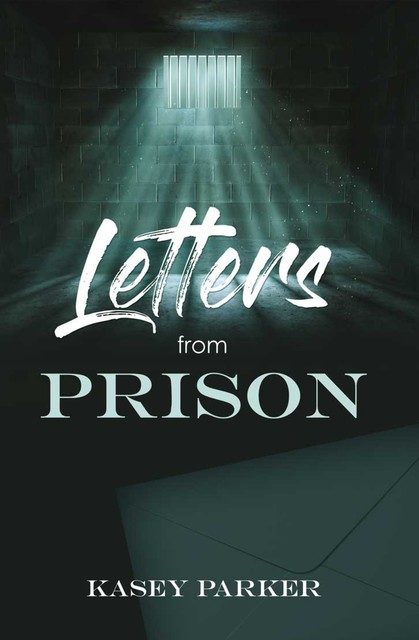 Letters from Prison, Kasey Parker