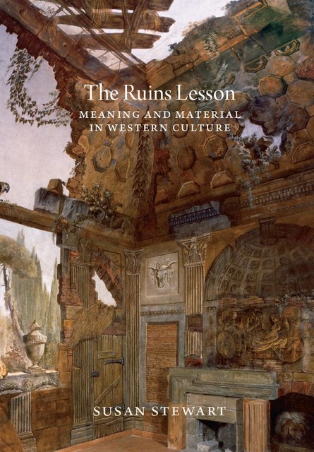 The Ruins Lesson, Susan Stewart