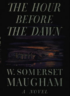 W. SOMERSET MAUGHAM The Hour Before the Dawn, Mike