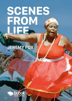 Scenes from Life, Jeremy Fox