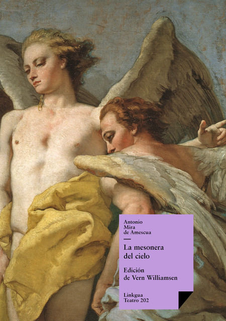 La mesonera del cielo y ermitaño galán, Antonio Mira de Amescua