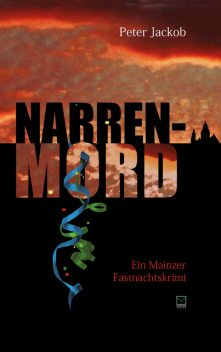 Narren-Mord, Peter Jackob