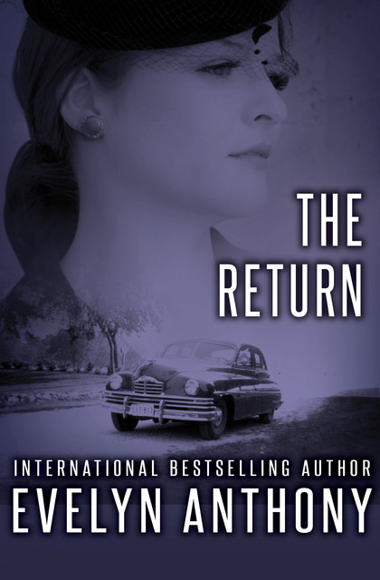 The Return, Evelyn Anthony