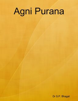 Agni Purana, S.P. Bhagat