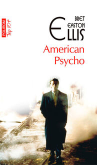 American Psycho, Ellis Bret Easton