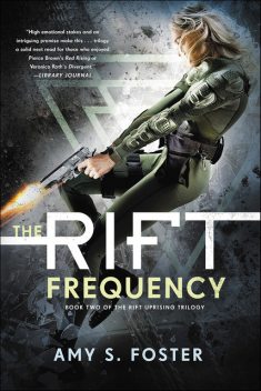 The Rift Frequency, Amy S. Foster