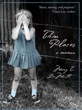 Thin Places, Mary E DeMuth