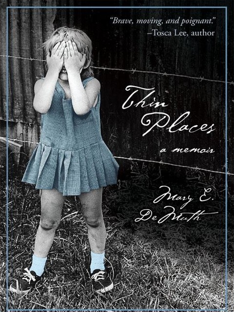 Thin Places, Mary E DeMuth