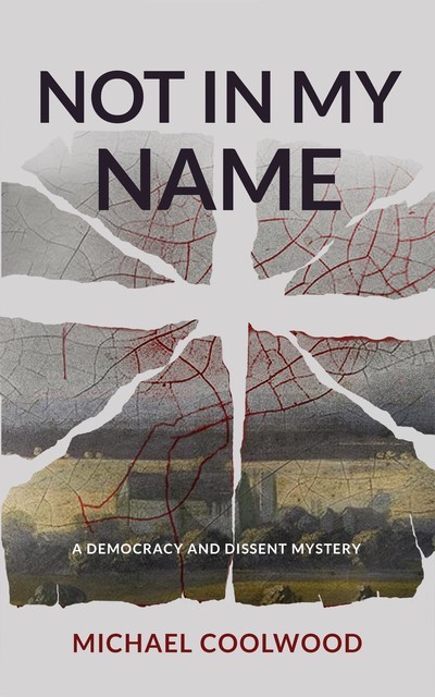 Not In My Name, Michael Coolwood