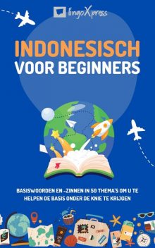 Indonesisch voor beginners, lingoXpress