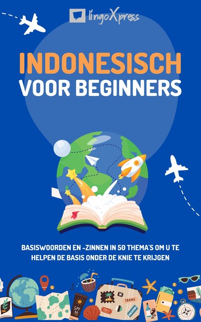 Indonesisch voor beginners, lingoXpress