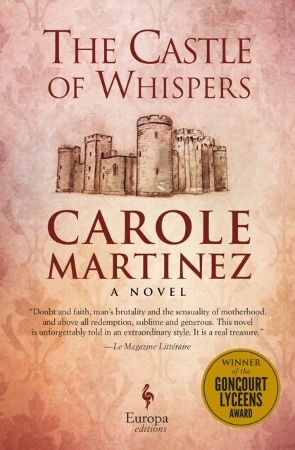 Castle of Whispers, Carole Martinez