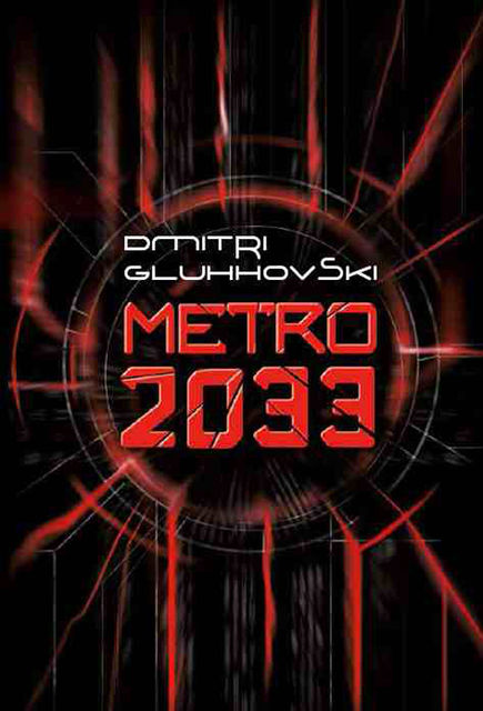 Metro 2033, Dmitri Gluhhovski