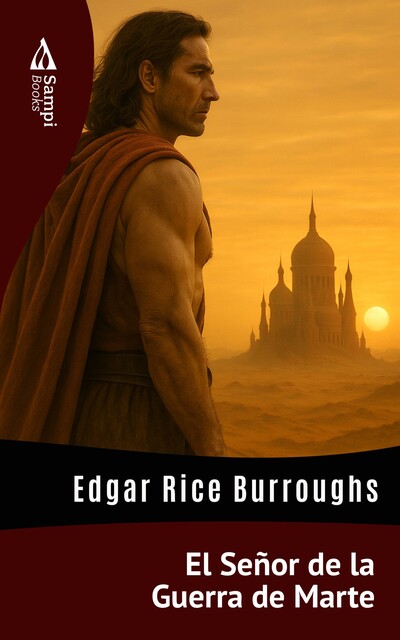 El Señor de la Guerra de Marte, Edgar Rice Burroughs