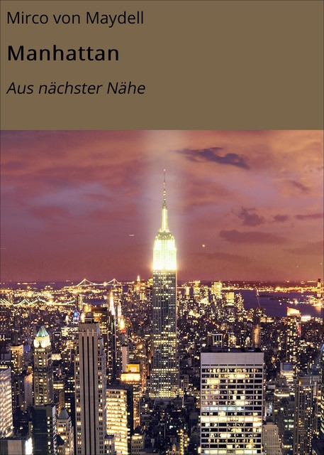 Manhattan, Mirco von Maydell