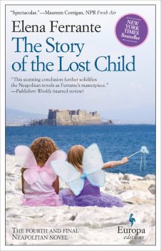 The Story of the Lost Child, Elena Ferrante