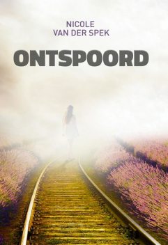 Ontspoord, Nicole van der Spek