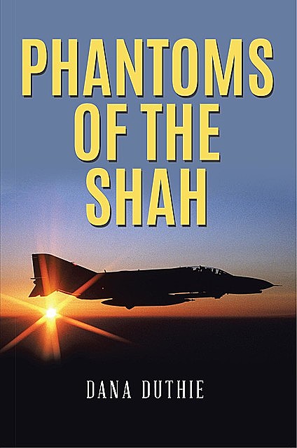 Phantoms of the Shah, Dana Duthie