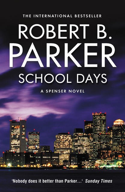 School Days, Robert B.Parker