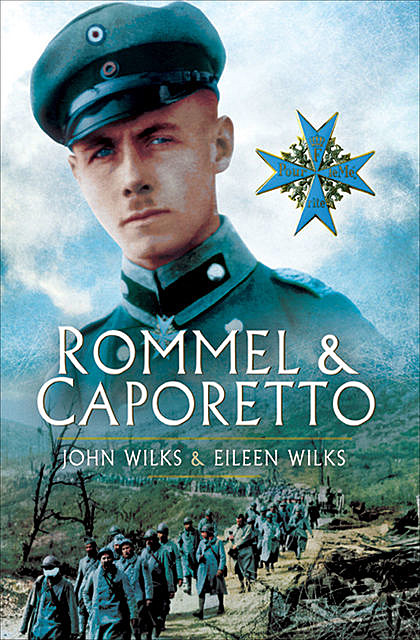 Rommel and Caporetto, Eileen Wilks, John Wilks
