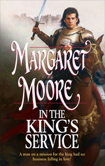 In The King's Service, Margaret Moore
