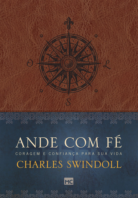 Ande com fé, Charles Swindoll