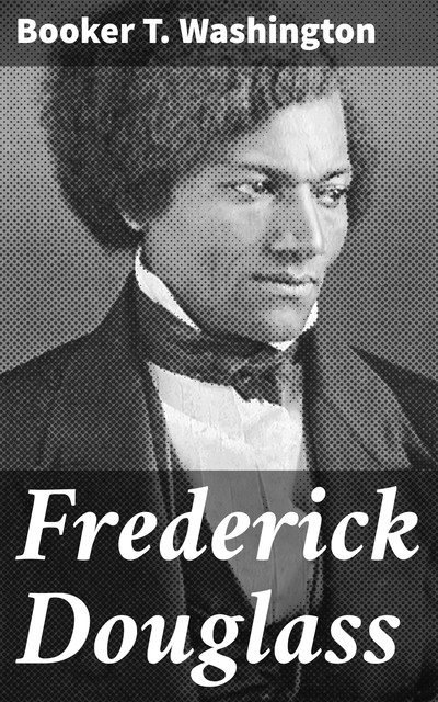 Frederick Douglass, Booker T.Washington