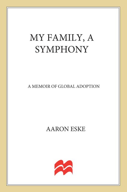 My Family, A Symphony, Aaron Eske