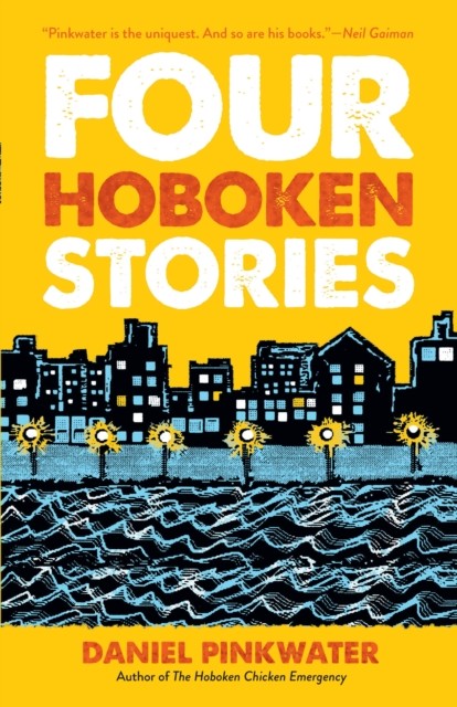 Four Hoboken Stories, Daniel Pinkwater
