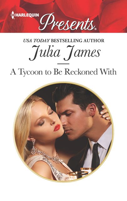 A Tycoon to Be Reckoned With, Julia James