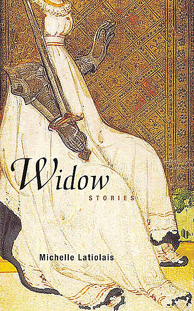 Widow, Michelle Latiolais