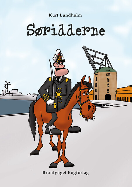SØRIDDERNE, Kurt Lundholm