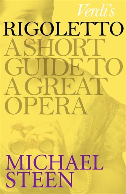Verdi's Rigoletto, Michael Steen