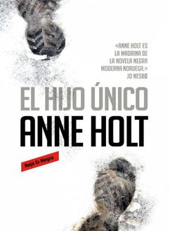 El Hijo Único, Anne Holt