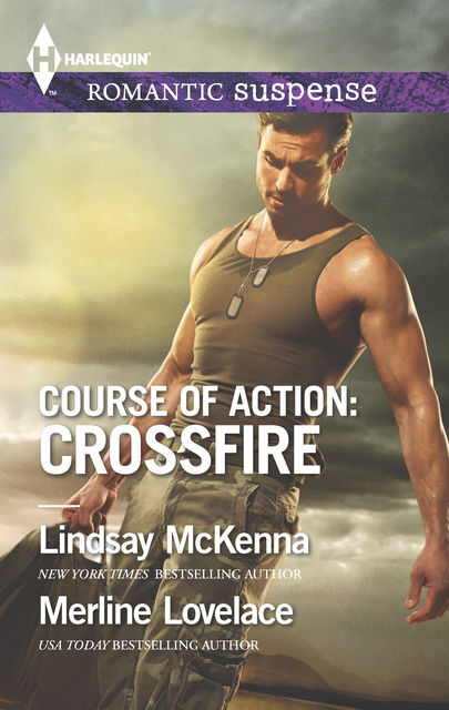 Course of Action: Crossfire, Lindsay McKenna, Merline Lovelace