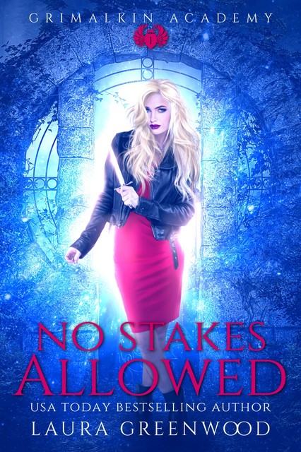 No Stakes Allowed, Laura Greenwood